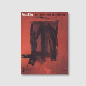 Franz-Kline-Art-i-estructura-de-la-identitat